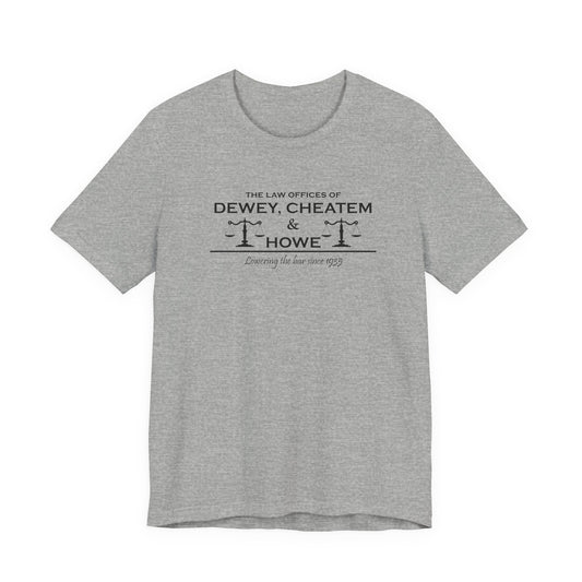 Dewey Cheatem & Howe Law Office T-shirt Three Stooges